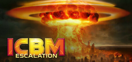 洲际导弹：全面升级/ICBM: Escalation(v1.0.8b)