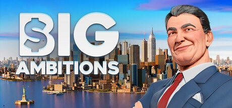 雄心壮志/Big Ambitions(更新Build.3010)