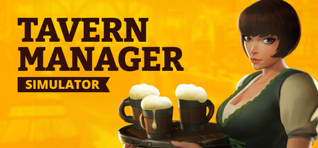 酒馆经理模拟器/Tavern Manager Simulator(更新v1.4.7)