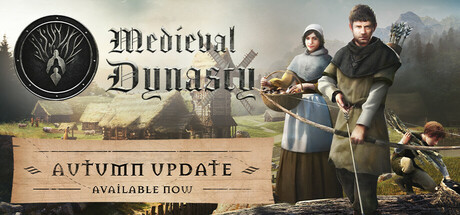 中世纪王朝/Medieval Dynasty（更新v2.3.0.8）